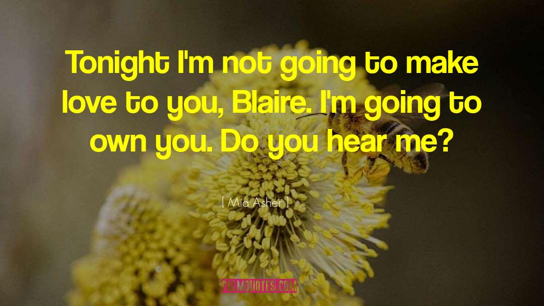 Blaire quotes by Mia Asher