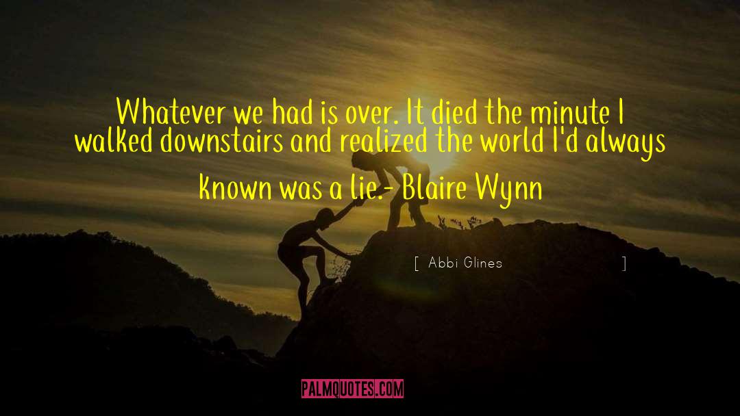 Blaire Wynn quotes by Abbi Glines