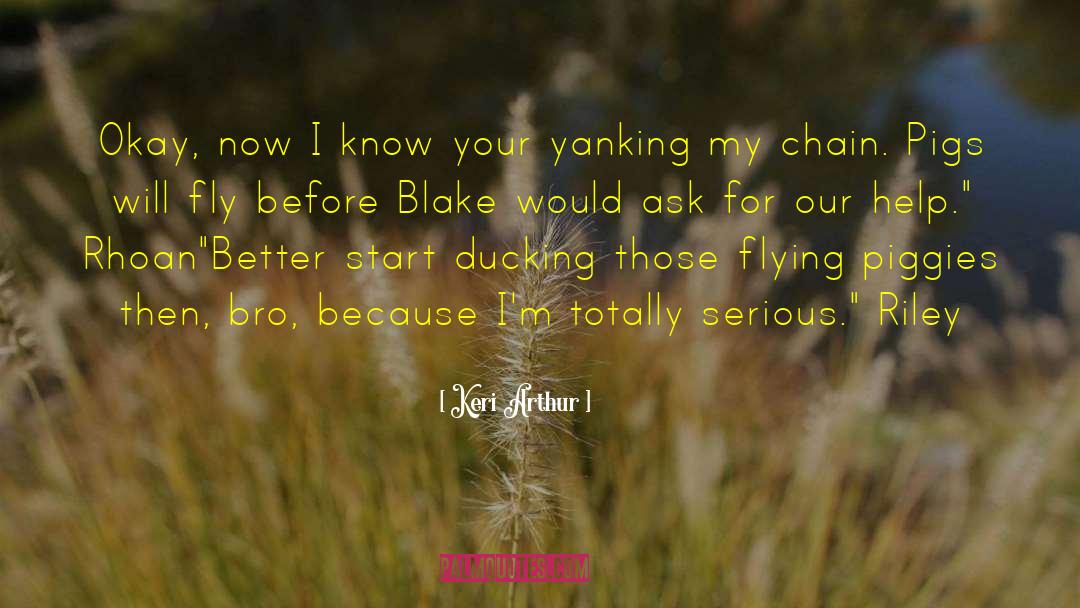 Blake Ellis quotes by Keri Arthur