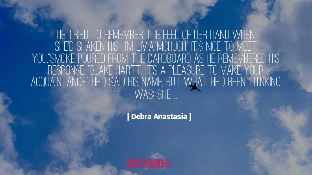 Blake Hartt quotes by Debra Anastasia