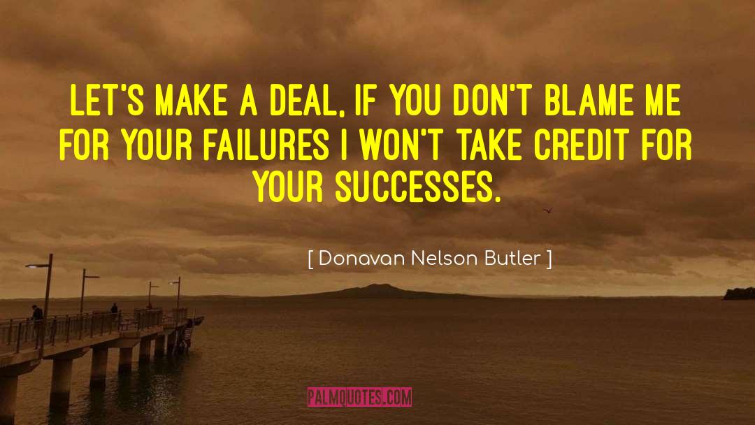 Blake Nelson quotes by Donavan Nelson Butler