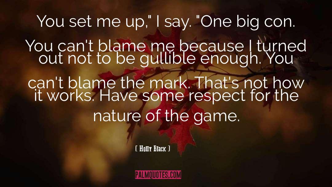 Blame Me quotes by Holly Black