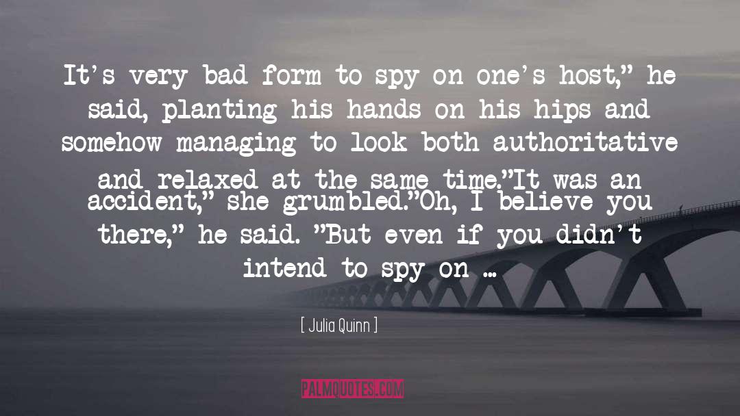 Blame Me quotes by Julia Quinn