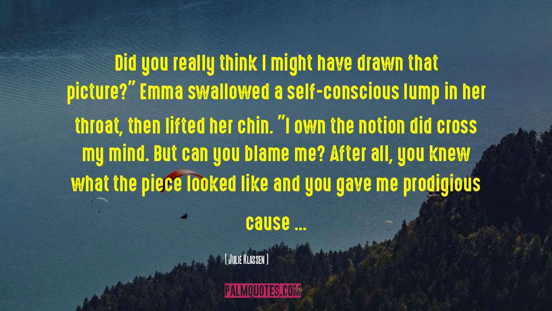 Blame Me quotes by Julie Klassen