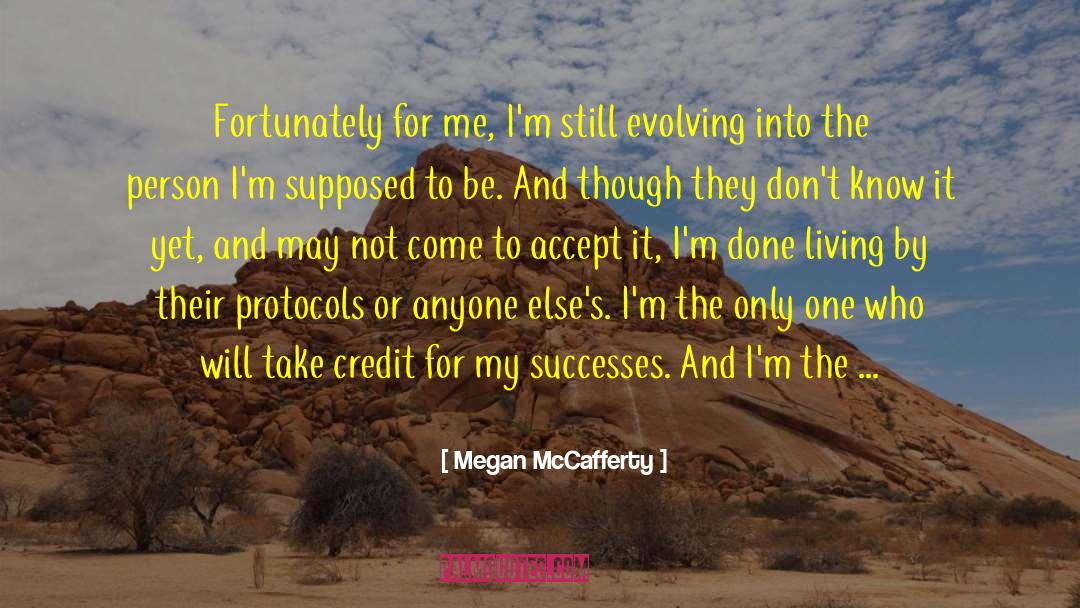 Blame Other quotes by Megan McCafferty