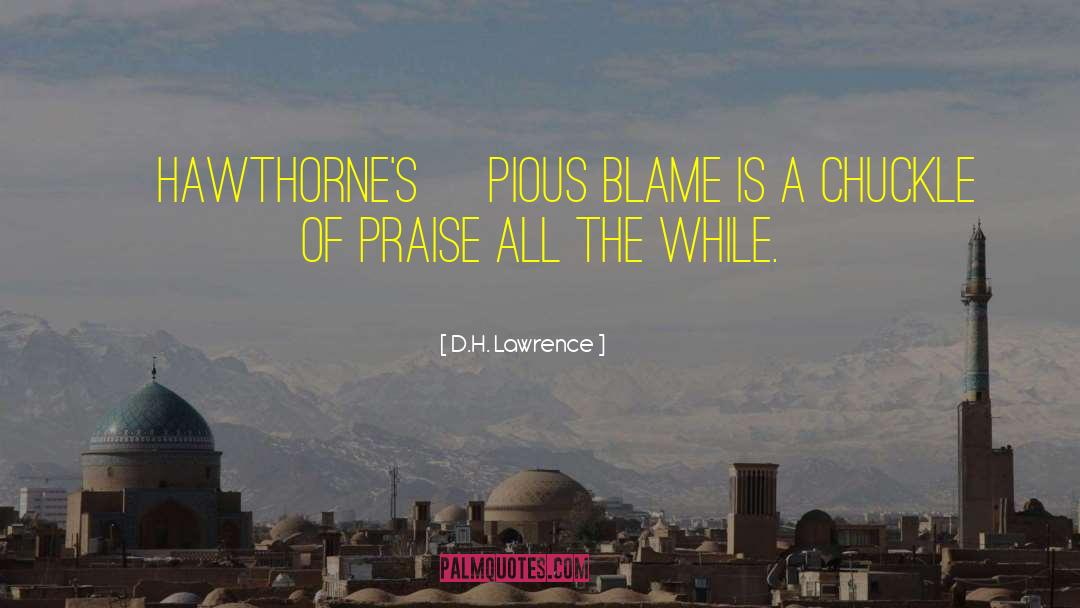 Blame Other quotes by D.H. Lawrence