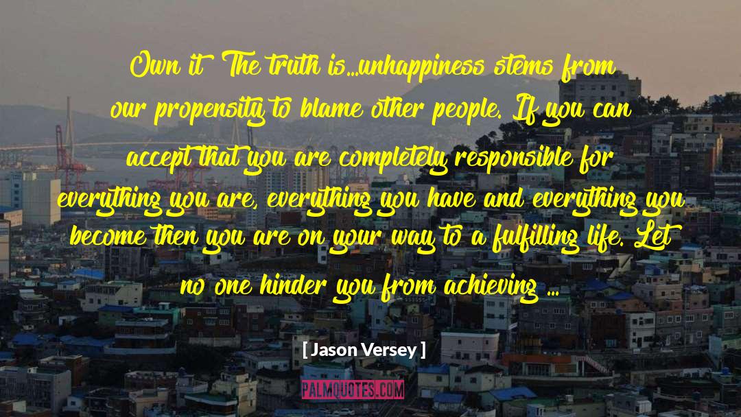 Blame Other quotes by Jason Versey