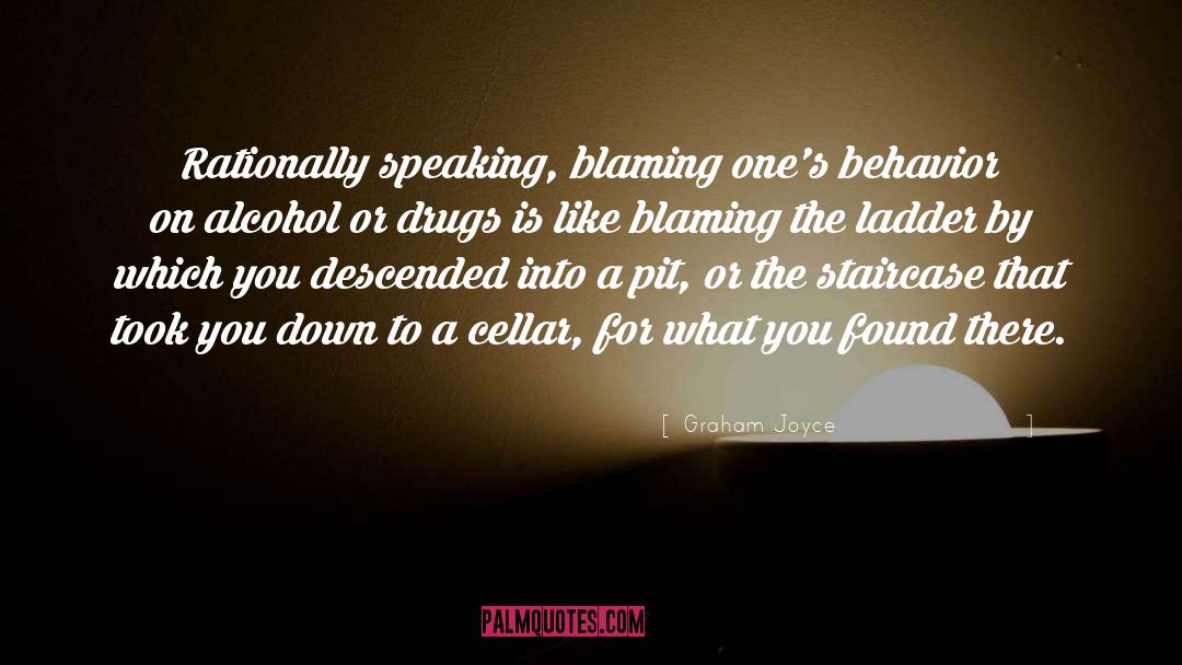 Blame Others quotes by Graham Joyce
