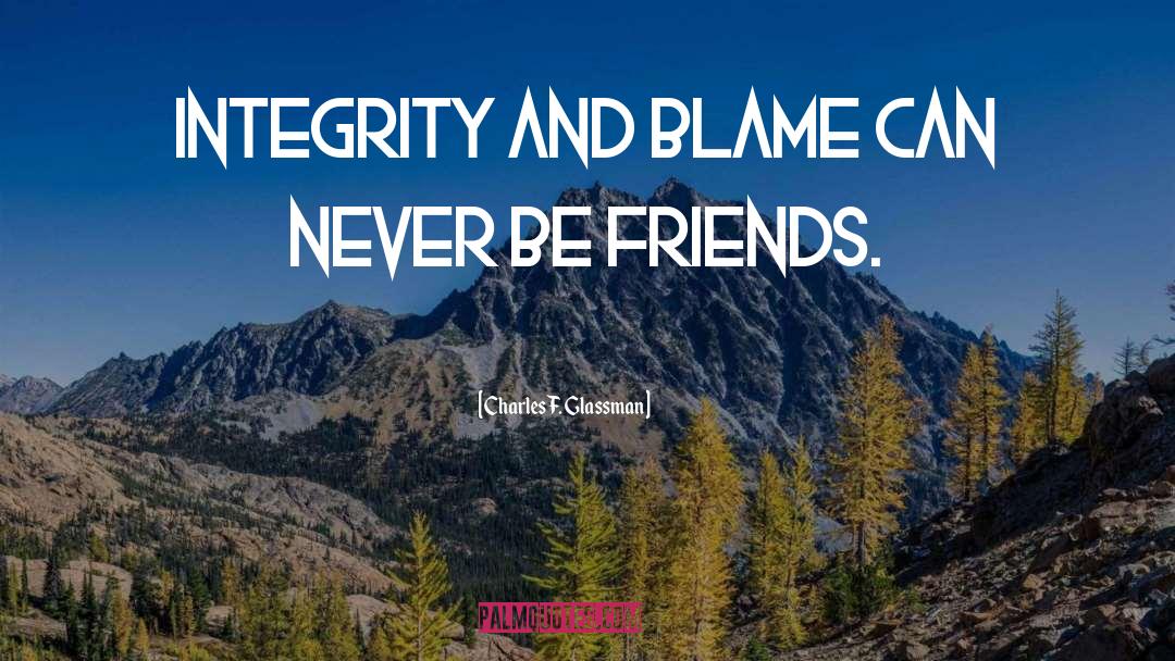 Blame Others quotes by Charles F. Glassman