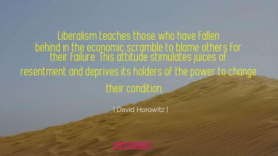 Blame Others quotes by David Horowitz