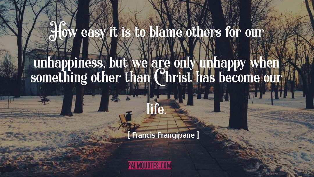 Blame Others quotes by Francis Frangipane