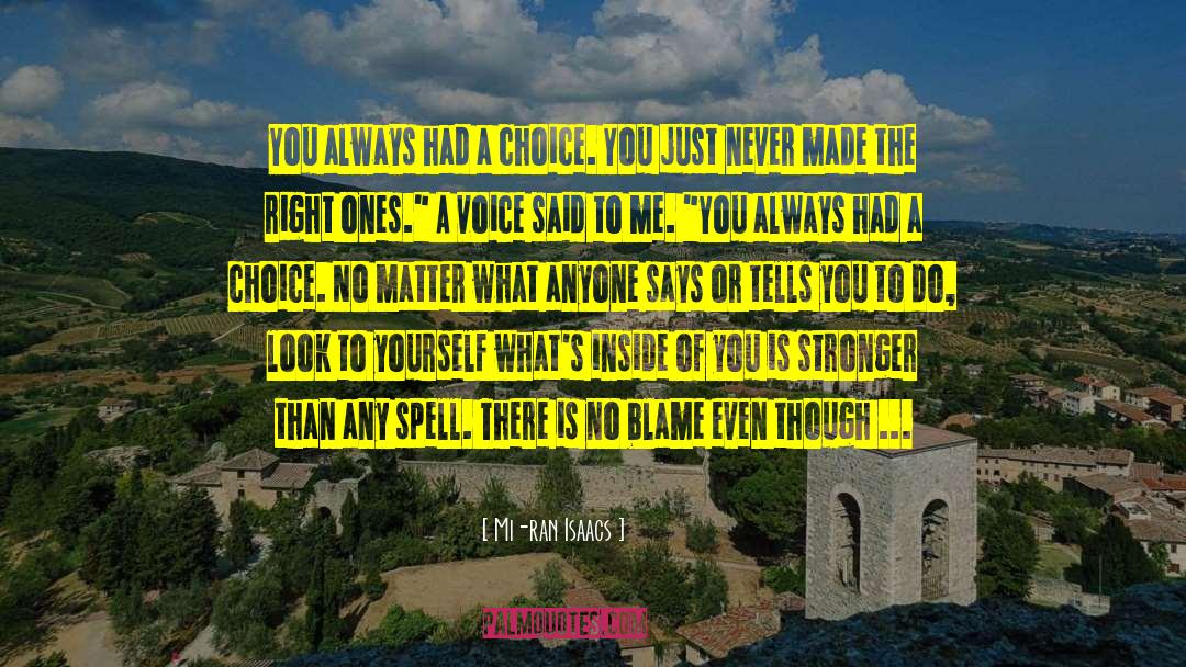 Blame Others quotes by Mi-ran Isaacs