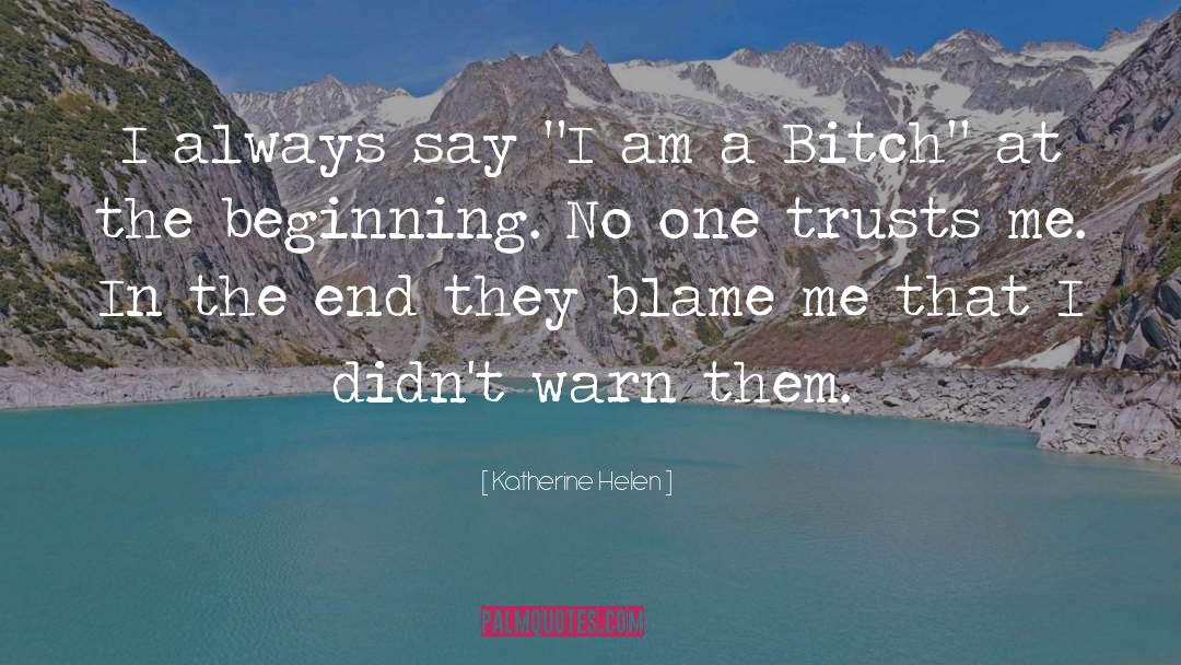 Blame quotes by Katherine Helen