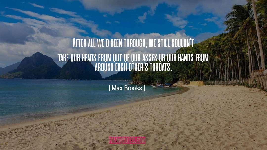 Blame quotes by Max Brooks