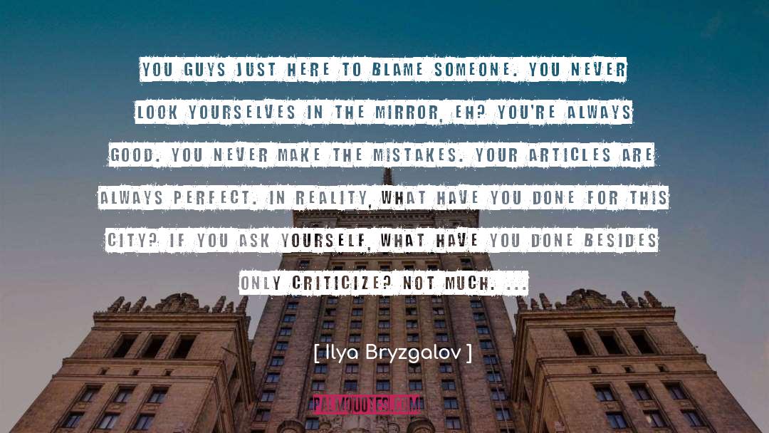 Blame Someone quotes by Ilya Bryzgalov