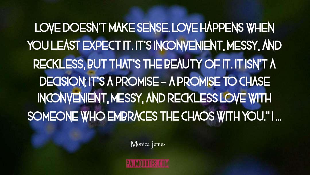 Blame Someone quotes by Monica James