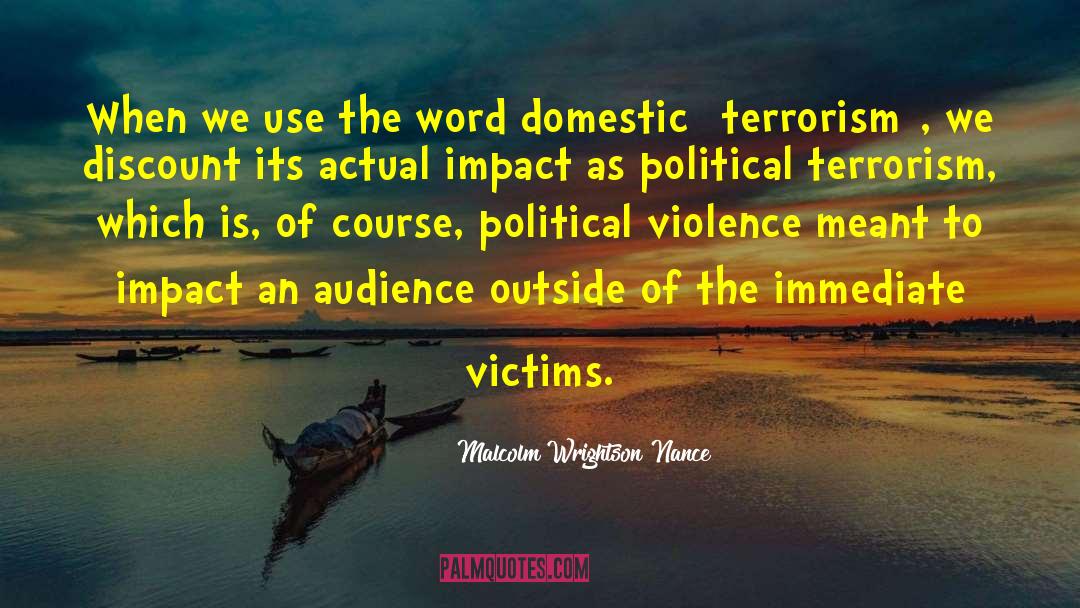 Blame The Victim quotes by Malcolm Wrightson Nance