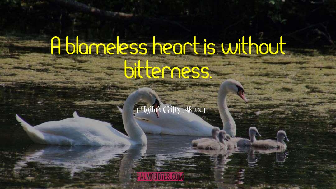 Blameless quotes by Lailah Gifty Akita