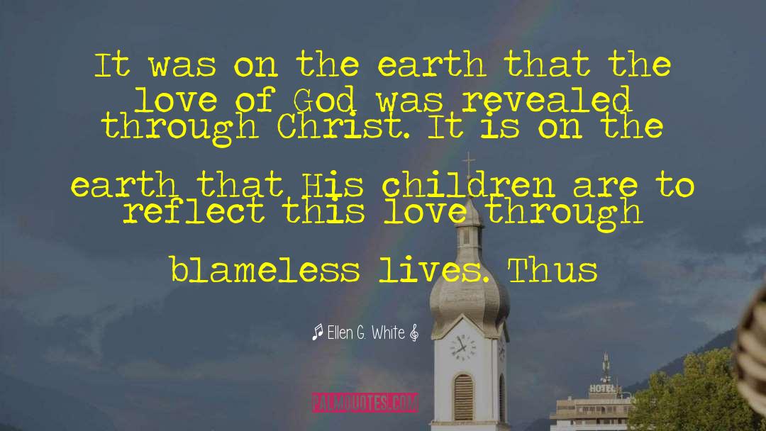 Blameless quotes by Ellen G. White