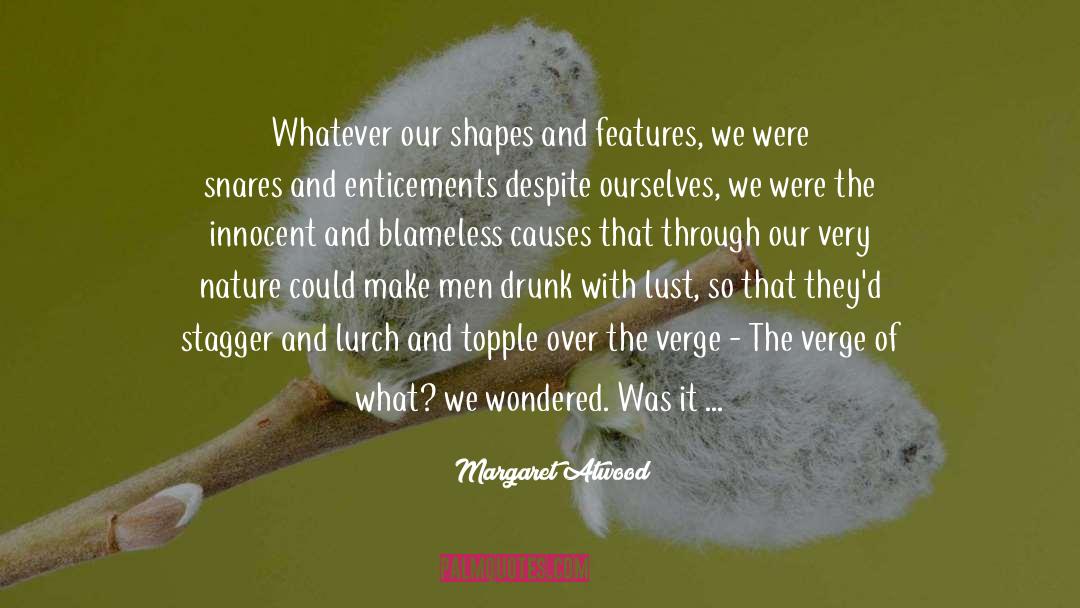 Blameless quotes by Margaret Atwood