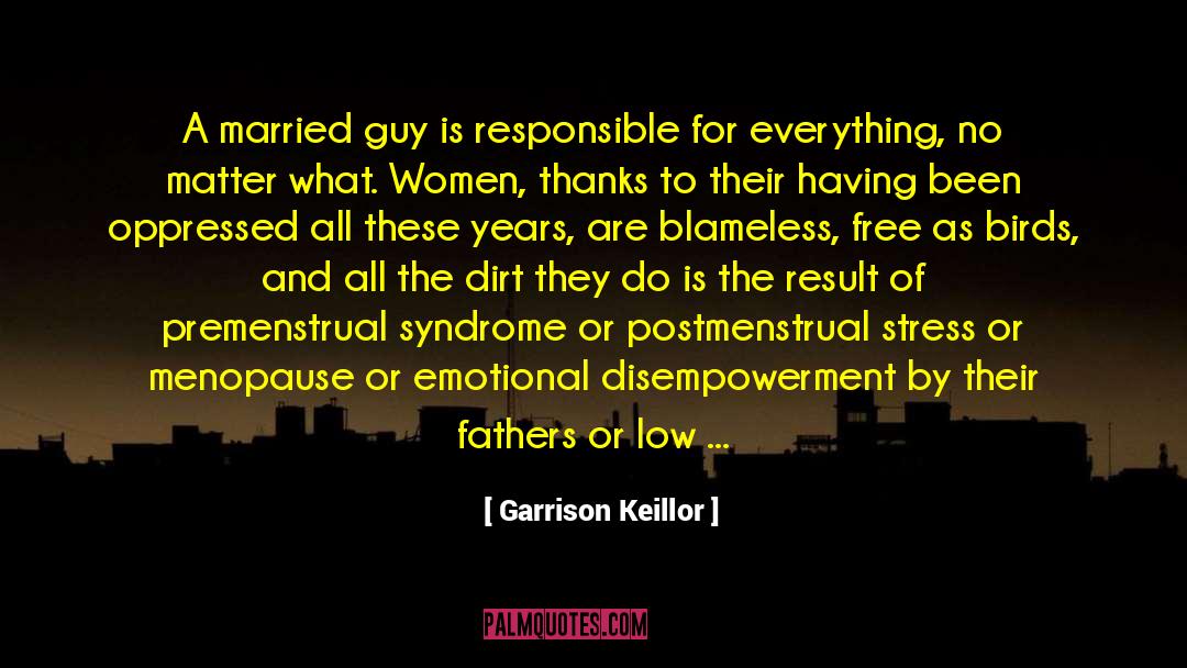Blameless quotes by Garrison Keillor
