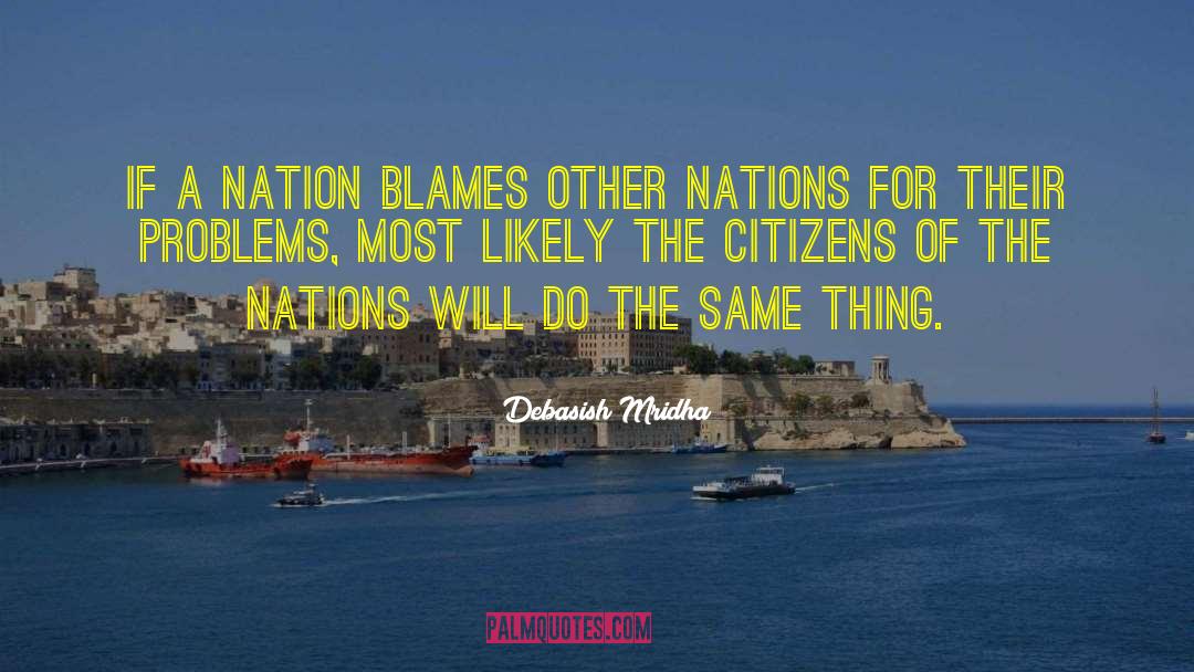Blames Others quotes by Debasish Mridha