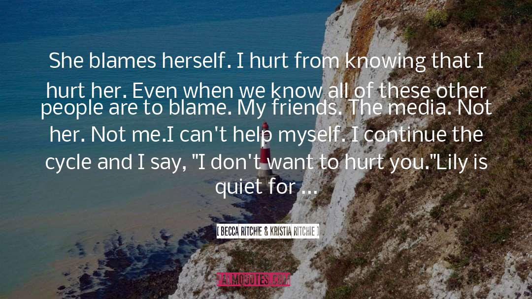 Blames quotes by Becca Ritchie & Kristia Ritchie