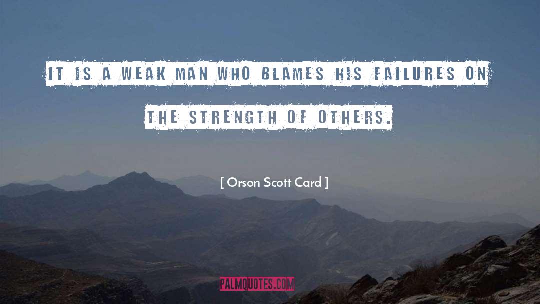 Blames quotes by Orson Scott Card