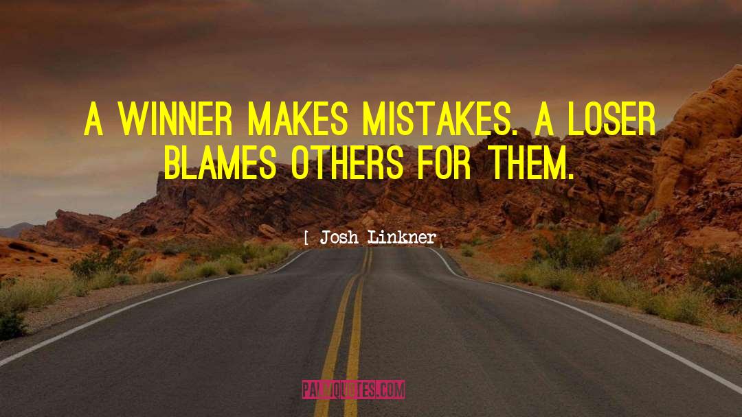 Blames quotes by Josh Linkner