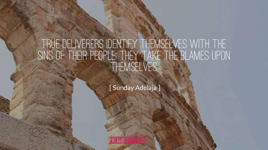 Blames quotes by Sunday Adelaja