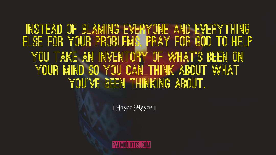 Blaming Others quotes by Joyce Meyer