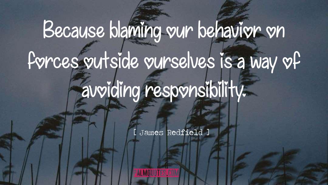 Blaming Others quotes by James Redfield