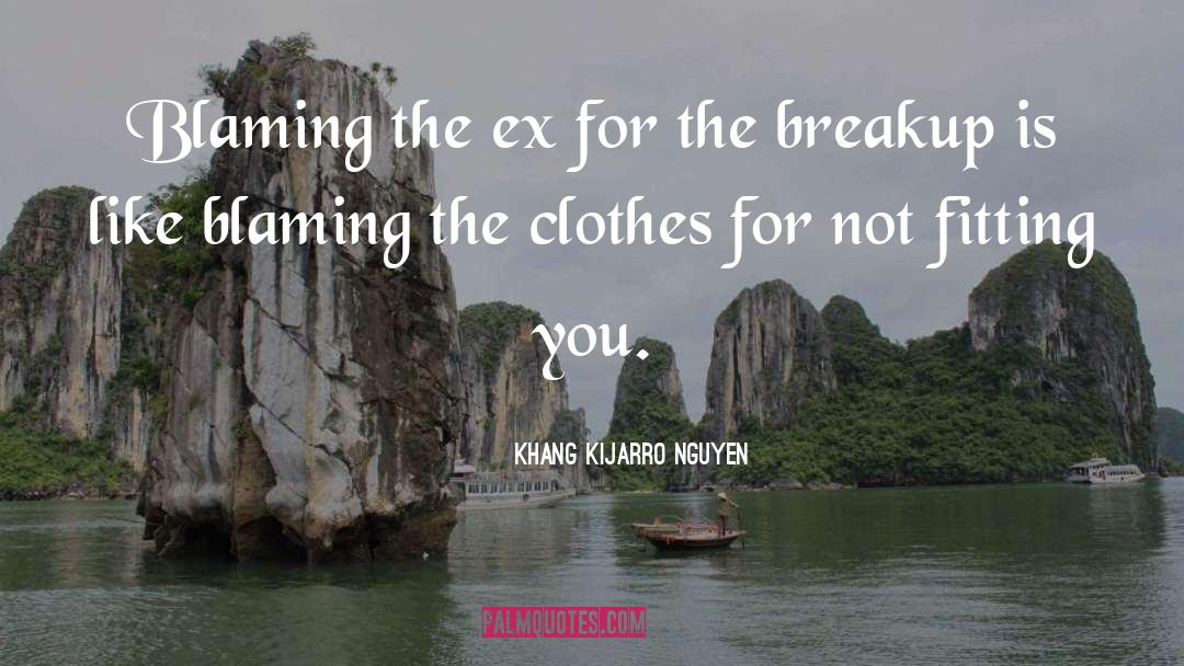 Blaming quotes by Khang Kijarro Nguyen
