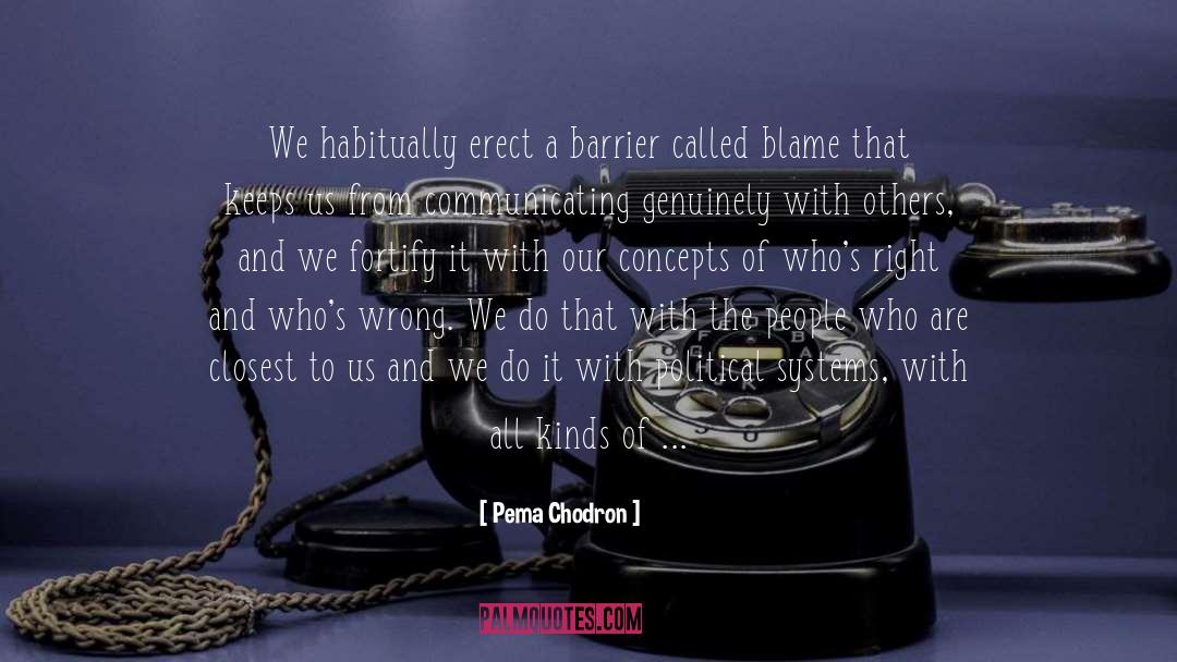 Blaming quotes by Pema Chodron