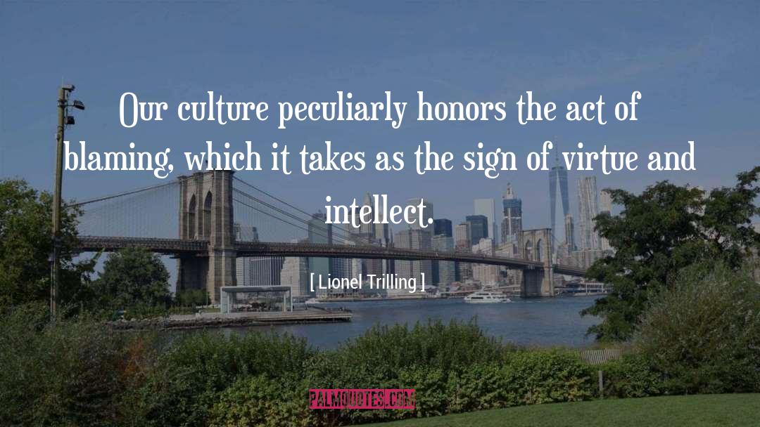 Blaming quotes by Lionel Trilling