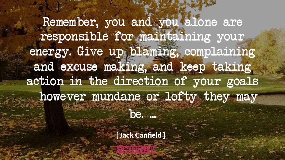 Blaming quotes by Jack Canfield