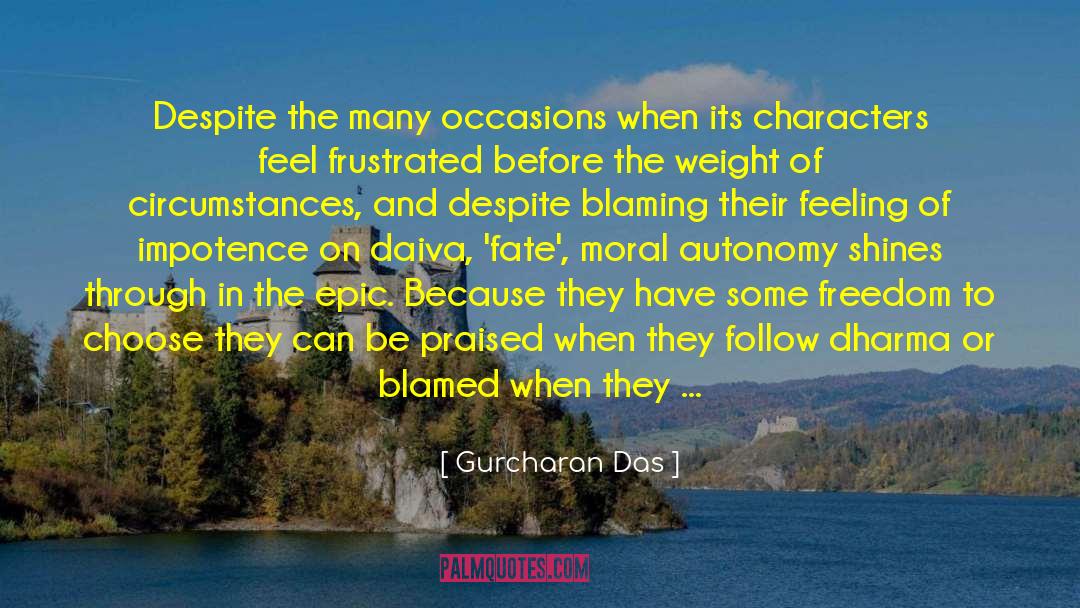Blaming quotes by Gurcharan Das