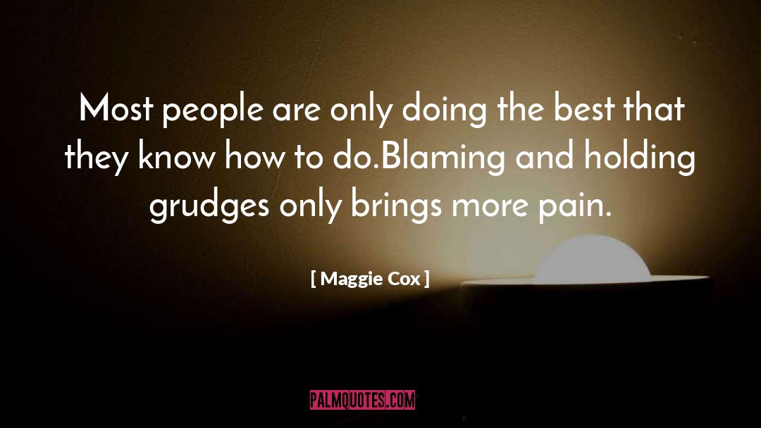 Blaming Yourself quotes by Maggie Cox