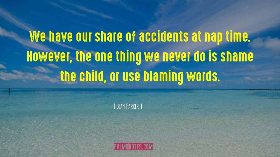 Blaming Yourself quotes by Jean Parker
