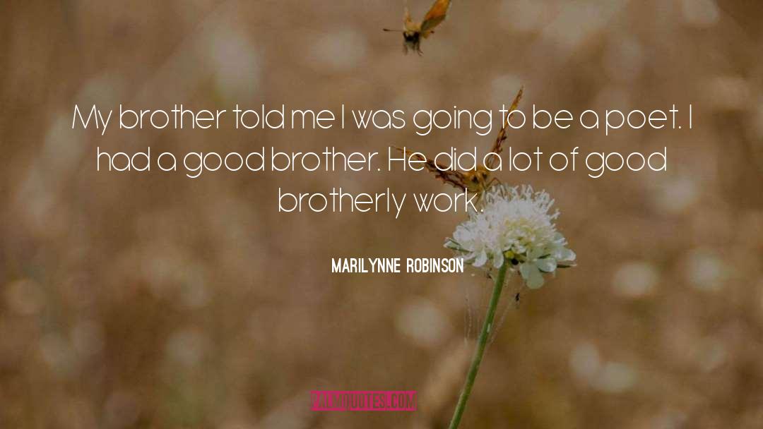Blanches Brother quotes by Marilynne Robinson