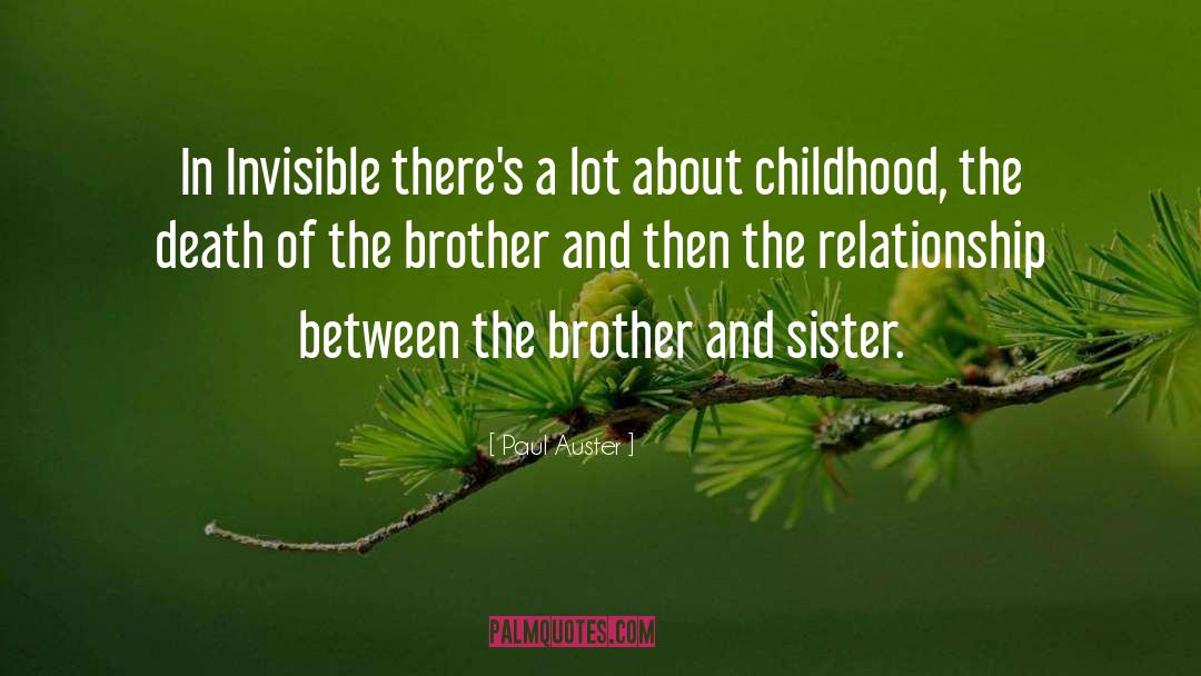 Blanches Brother quotes by Paul Auster