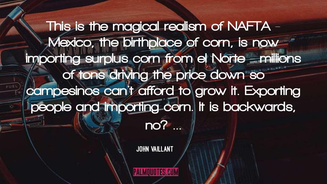 Blanching Corn quotes by John Vaillant