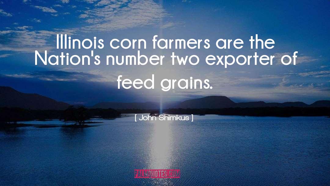 Blanching Corn quotes by John Shimkus