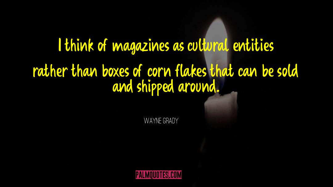 Blanching Corn quotes by Wayne Grady