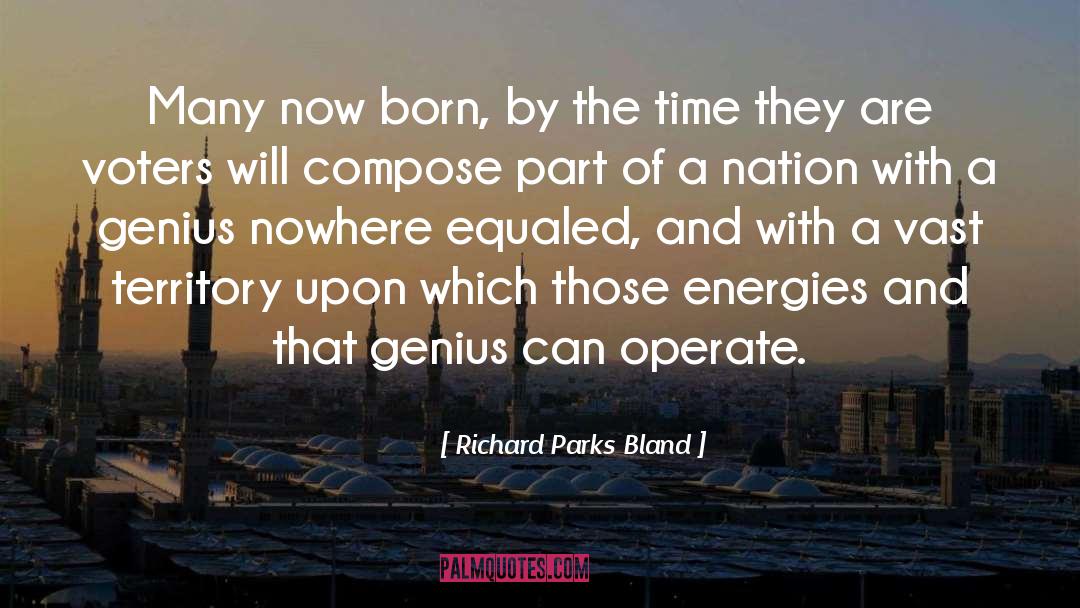 Bland quotes by Richard Parks Bland