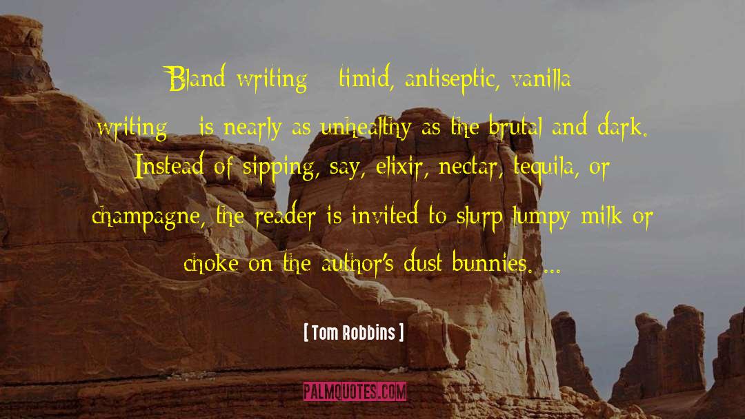 Bland quotes by Tom Robbins