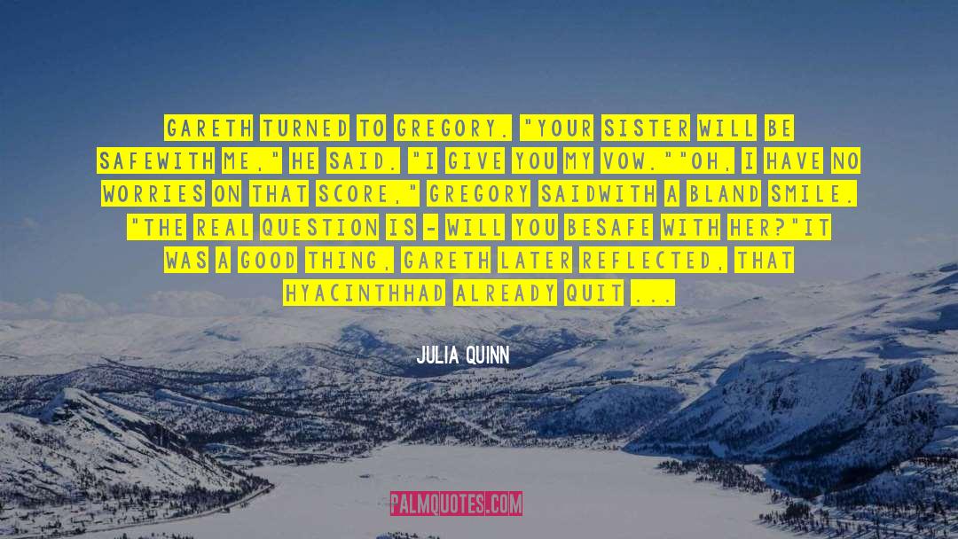 Bland quotes by Julia Quinn