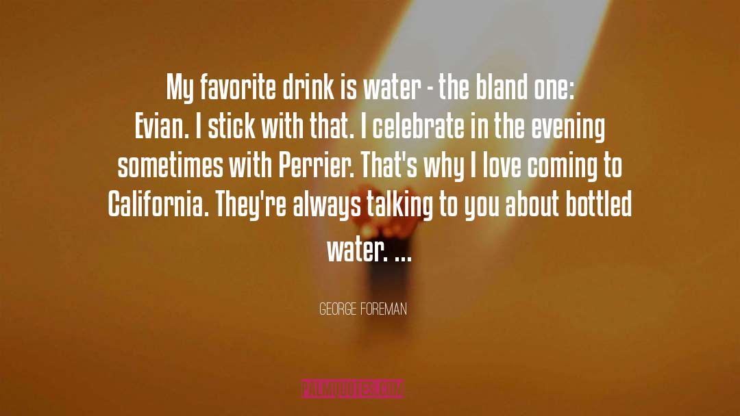 Bland quotes by George Foreman