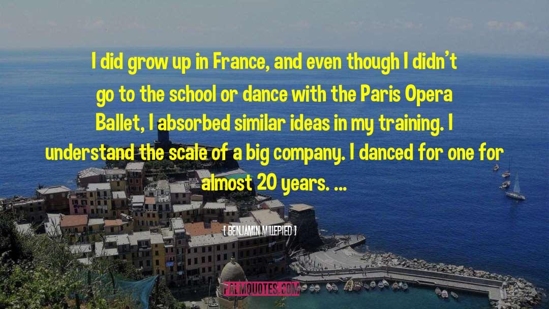 Blandas France quotes by Benjamin Millepied