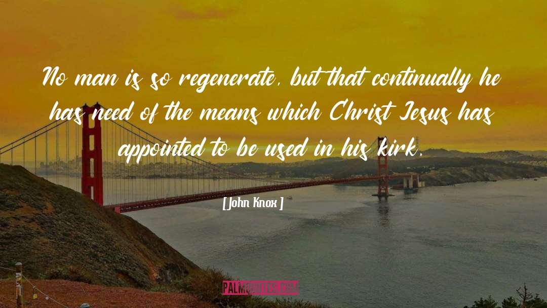 Blane Kirk quotes by John Knox